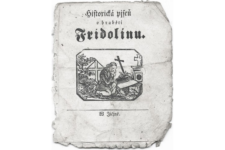 Pjseň o hraběti Fridolinu, Litomyšl, 1865