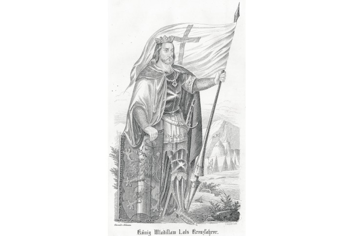 Vladislav I. jako křižák, litografie, 1852