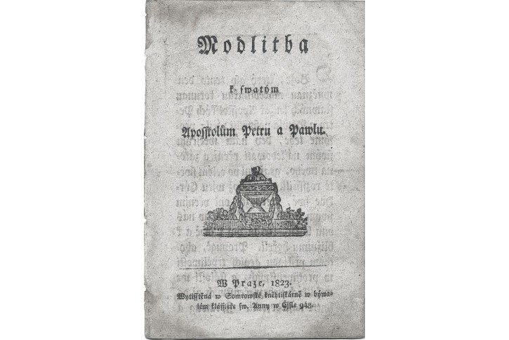 Modlitba k ...Petru a Pawlu, Pha, 1823